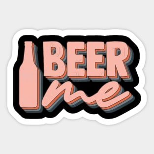 I beer me Sticker